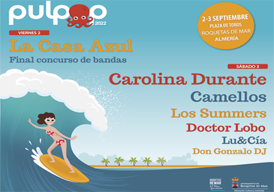 Cartel definitivo del Pulpop Festival 2022 02 y 03 de Septiembre en la Plaza de Toros de Roquetas de Mar