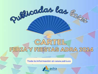 Noticia de Almera 24h: El Ayuntamiento de Adra busca el cartel anunciador de la Feria y Fiestas 2024