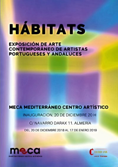 MECA Presenta Hbitats: Exposicin de Artistas Portugueses y Andaluces