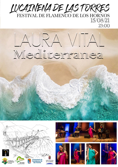Laura Vital presentará su Nuevo Espectáculo “MEDITERRANEA” en el FESTIVAL FLAMENCO DE LOS HORNOS