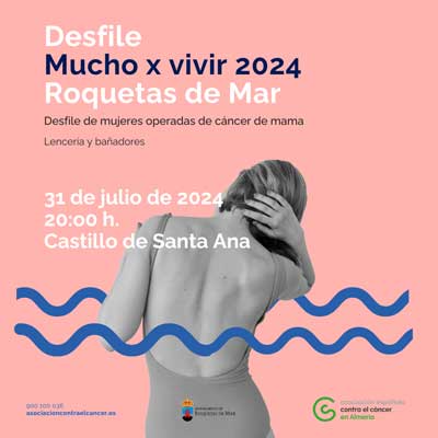 La Asociacin Espaola Contra el Cncer en Almera celebrar el desfile ‘Mucho x vivir’ en Roquetas de Mar el prximo 31 de julio